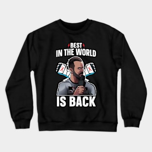 Best In The World Crewneck Sweatshirt